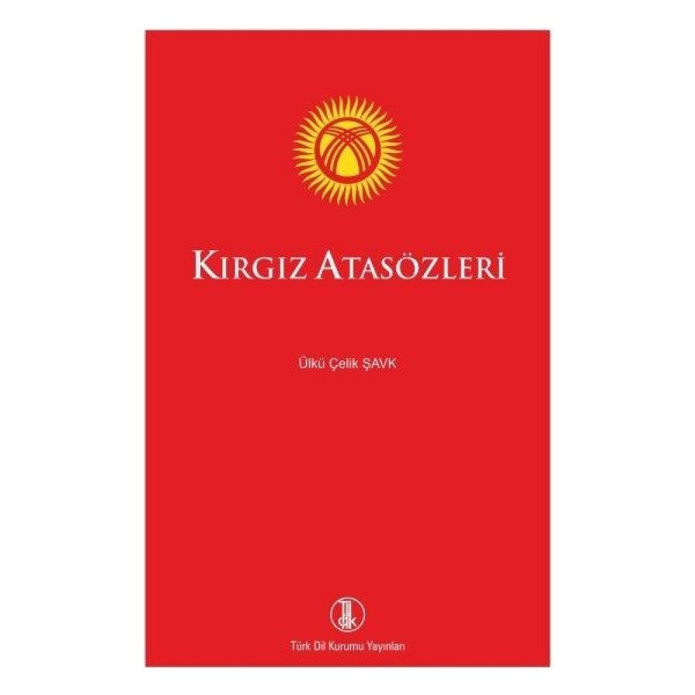 TDK Kırgız Atasözleri / Ülkü Çelik Şavk (Tdk) Yabancı Dil Sözlükleri Fiyatı