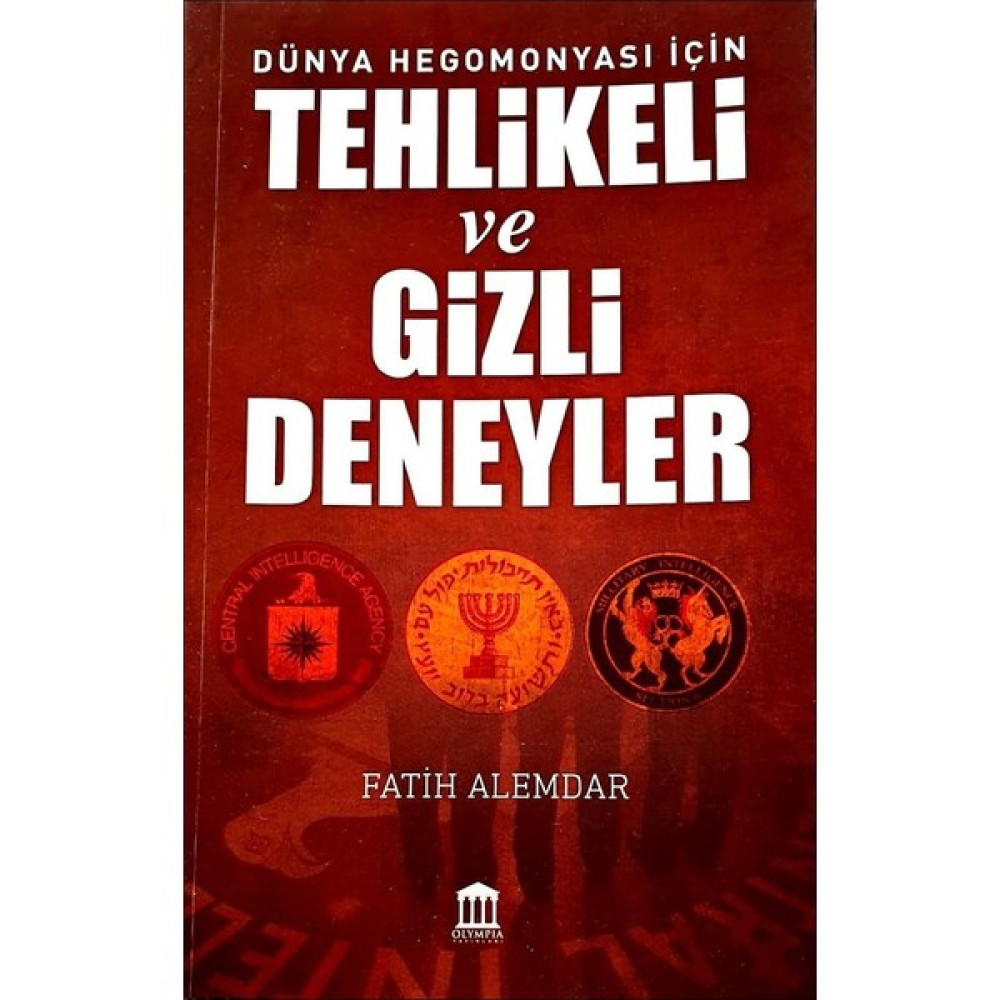 Tehlikeli ve Gizli Deneyler - Fatih Alemdar Akademik Fiyatı