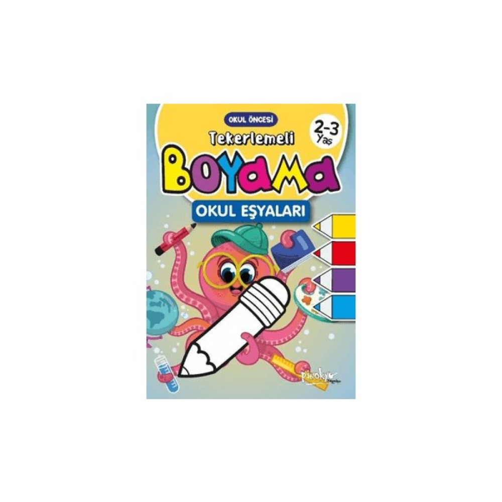 Tekerlemeli Boyama Okul Eşyaları 2 - 3 Yaş Aktivite & Eğitici Kitaplar Fiyatı