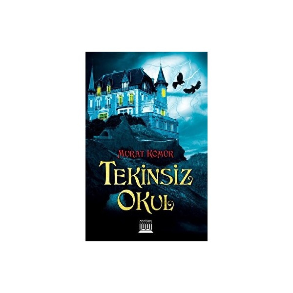 Tekinsiz Okul - Murat Kömür Çocuk Roman Fiyatı