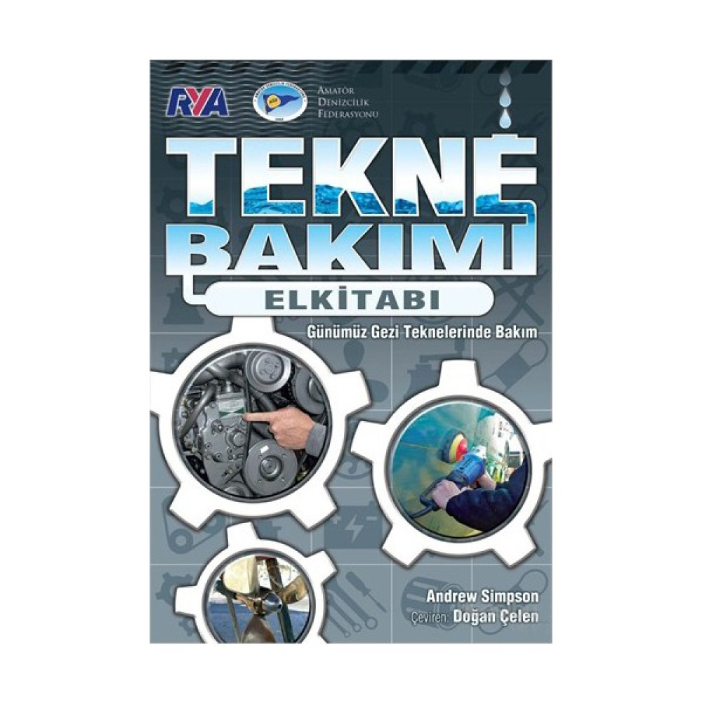 Tekne Bakımı Elkitabı Günümüz Gezi Teknelerinde Bakım - Andrew Simpson Akademik Fiyatı