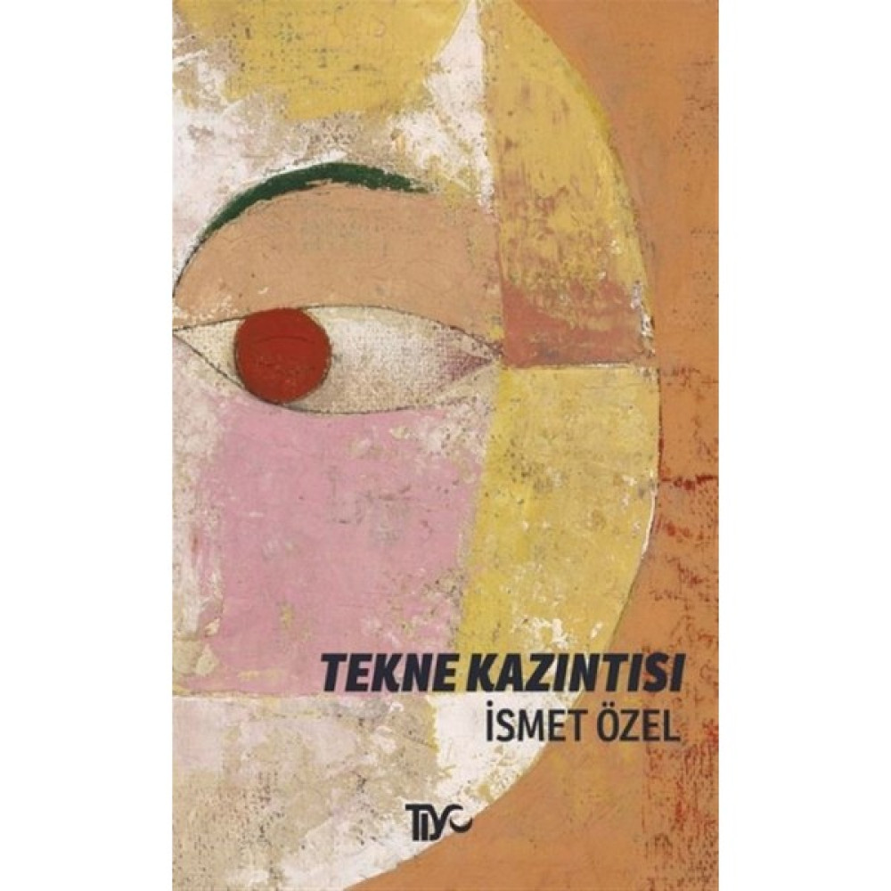 Tekne Kazıntısı - Ismet Özel Deneme - İnceleme Fiyatı