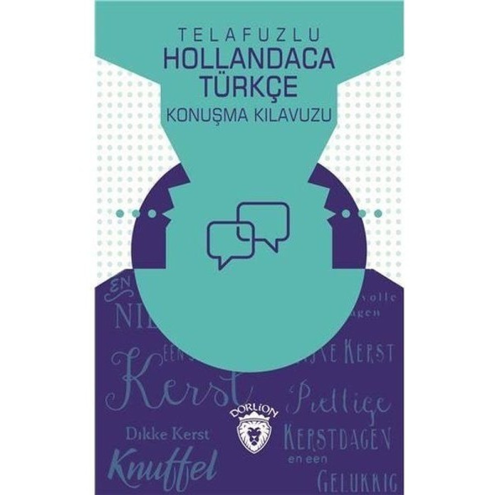 Telafuzlu Hollandaca Türkçe Konuşma Kılavuzu (Sözlük Ilaveli) - Metin Gökçe Atasözleri ve Deyimler Sözlükleri Fiyatı