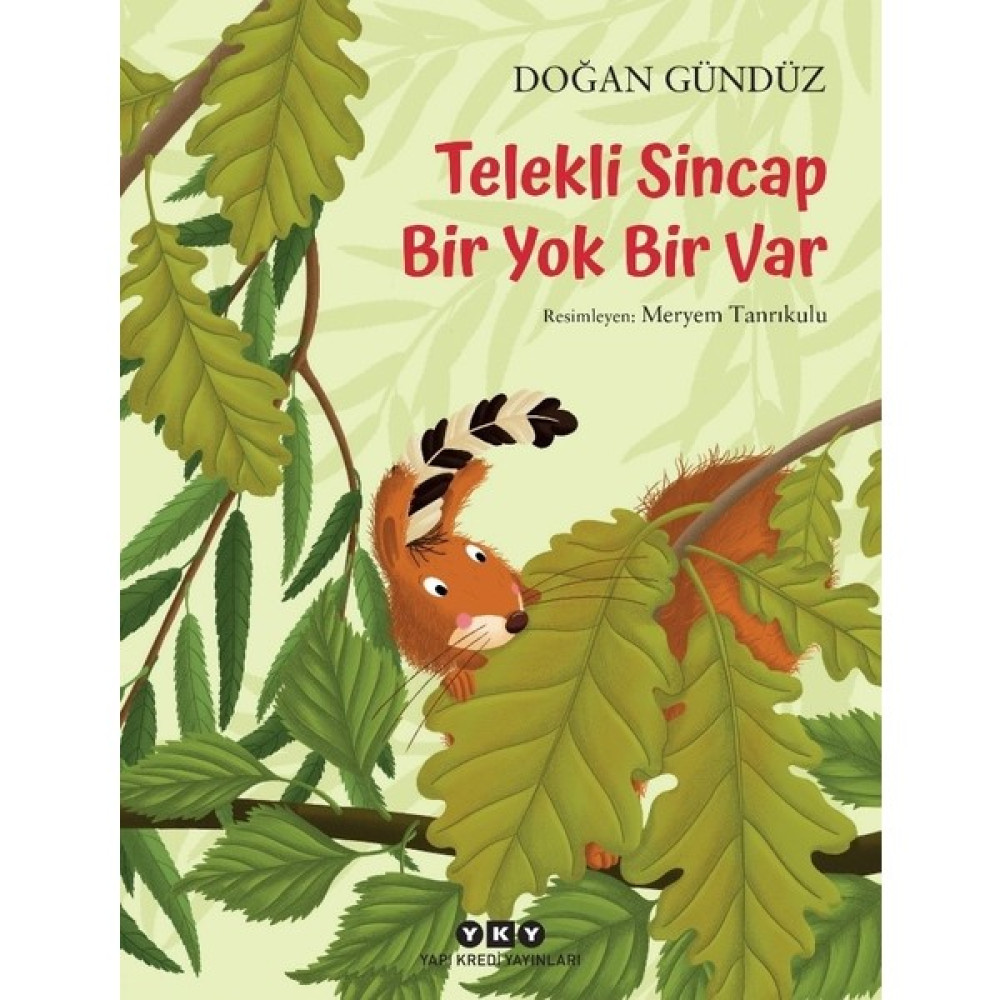 Telekli Sincap / Bir Yok Bir Var - Doğan Gündüz Okul Öncesi Eğitici & Öğretici Kitaplar Fiyatı