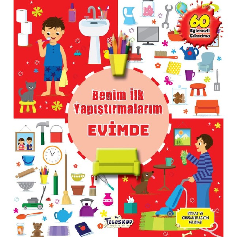 Teleskop Popüler Bilim Benim Ilk Yapıştırmalarım - Evimde ( 60 Çıkartma ) Okul Öncesi Eğitici & Öğretici Kitaplar Fiyatı