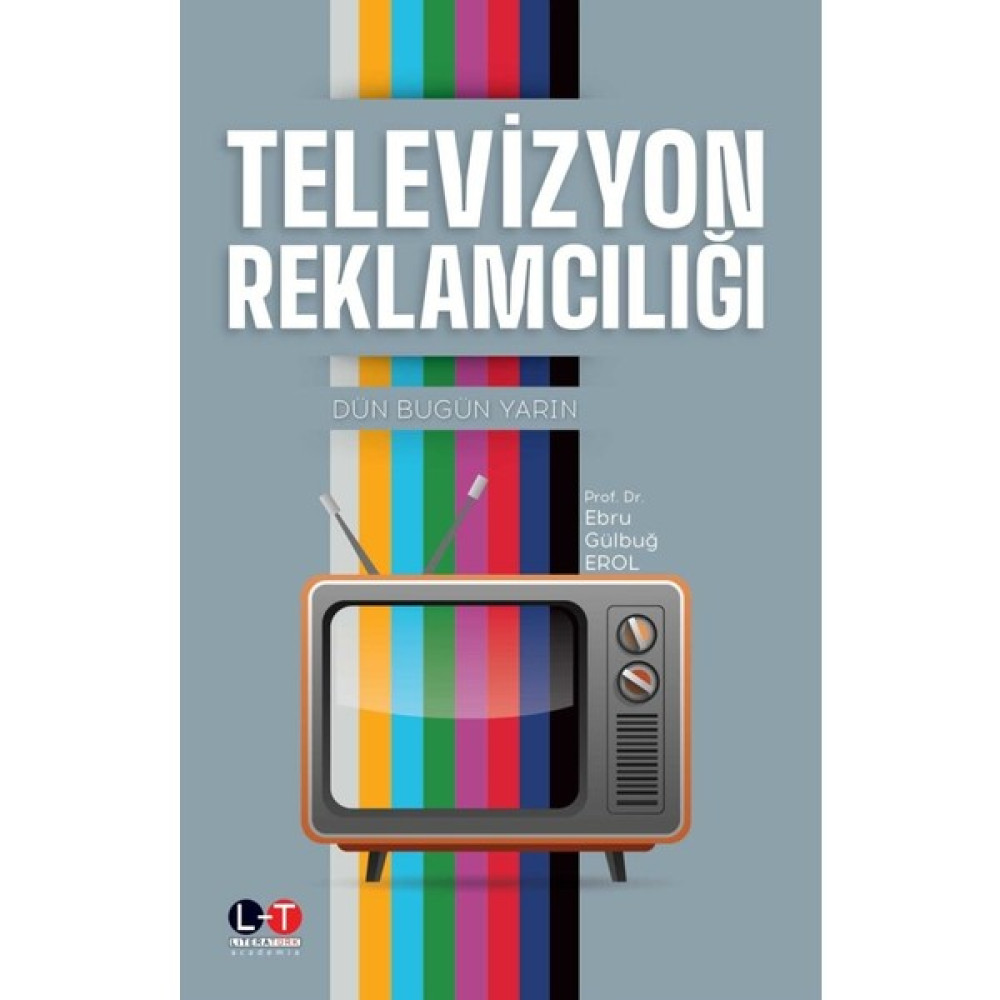 Televizyon Reklamcılığı Dün Bugün Yarın - E. Gülbuğ Erol İnceleme Kitapları Fiyatı