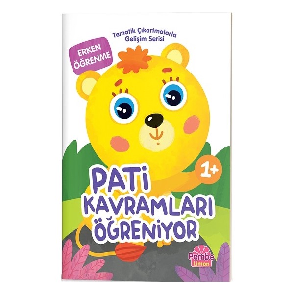 Tematik Çıkartmalarla Gelişim Serisi - Pati Kavramları Öğreniyor Diğer Fiyatı