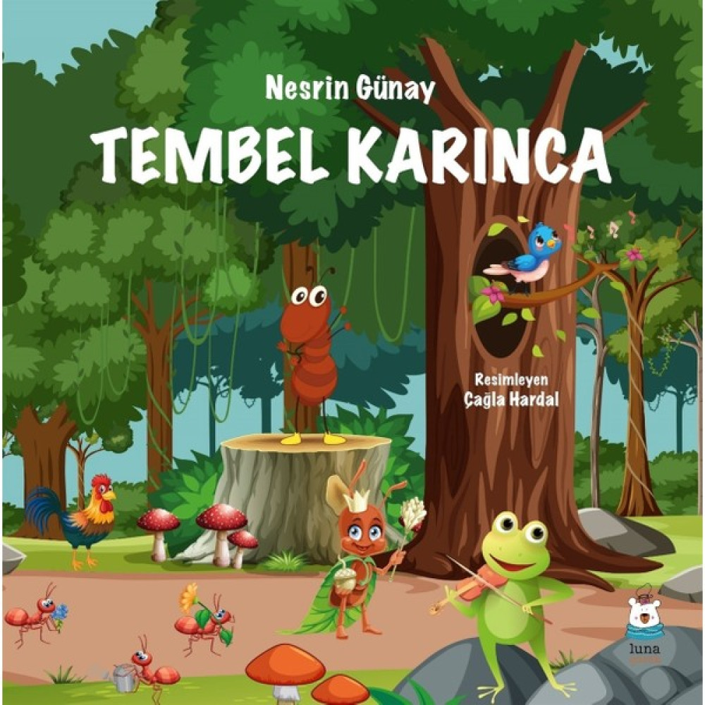 Tembel Karınca - Nesrin Günay Okul Öncesi Eğitici & Öğretici Kitaplar Fiyatı