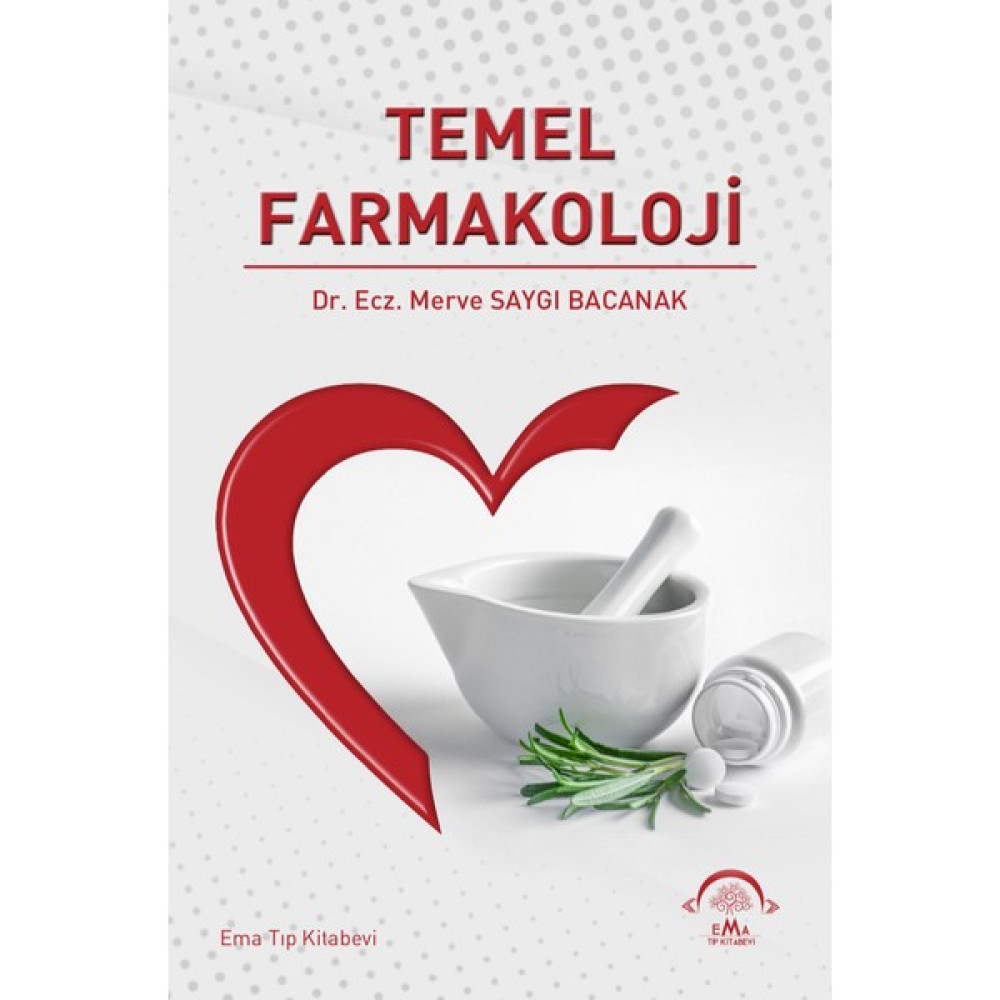 Temel Farmakoloji - Merve Saygı Bacanak Tıp Kitapları Fiyatı