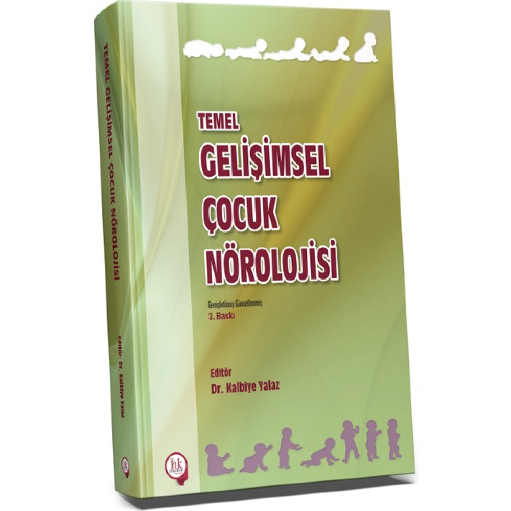 Temel Gelişimsel Çocuk Nörolojisi - Kalbiye Yalaz Tıp Kitapları Fiyatı