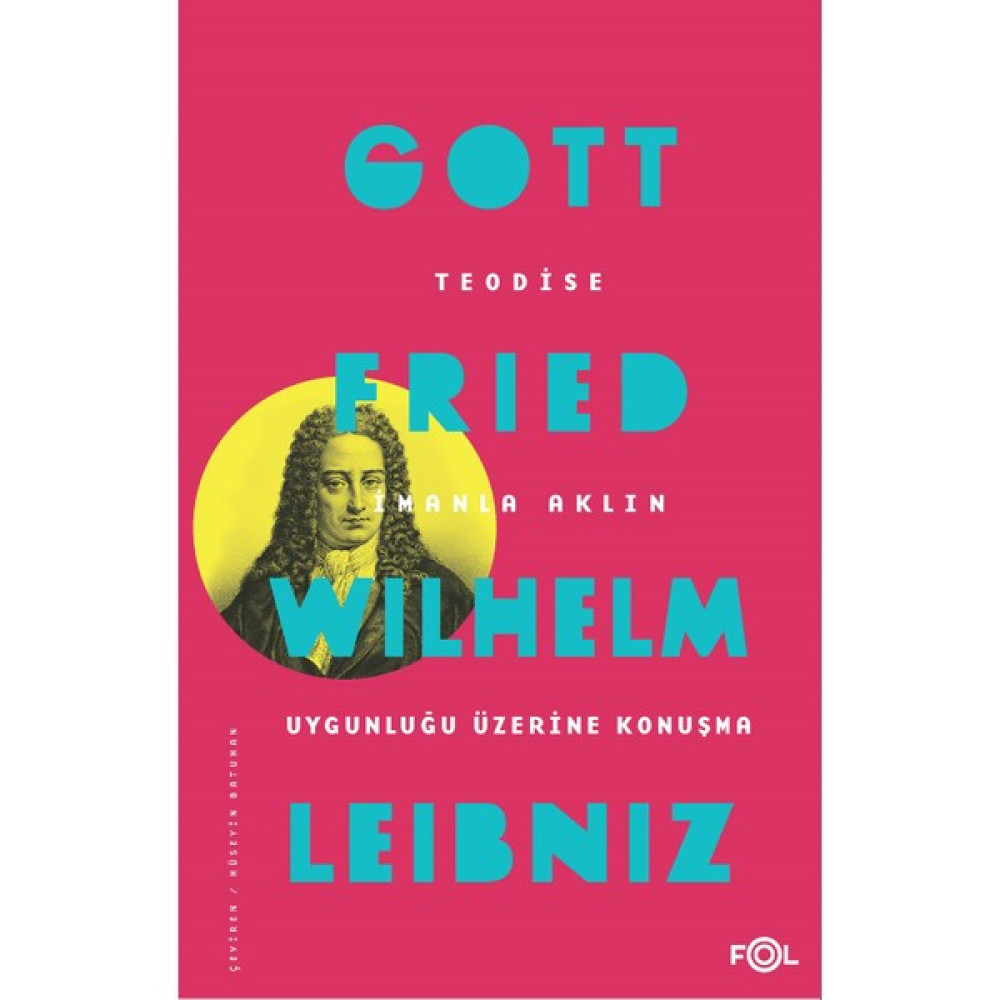Teodise - Wilhelm Leibniz Felsefe Kitapları Fiyatı