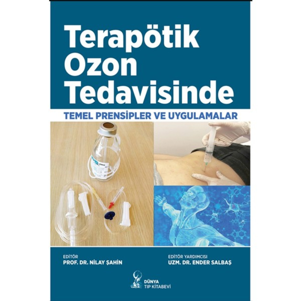 Terapötik Ozon Tedavisinde Temel Prensipler ve Uygulamalar Tıp Kitapları Fiyatı