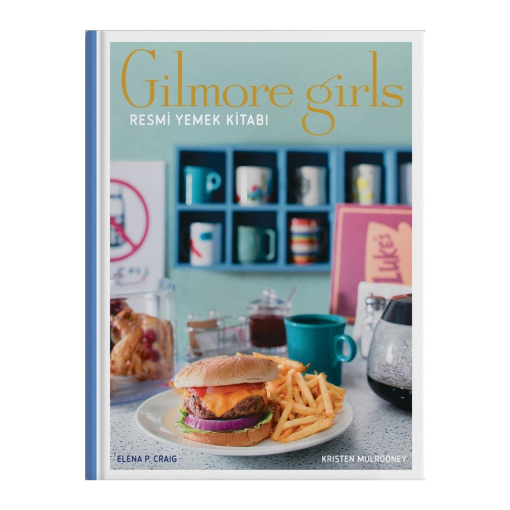 Teras Kitap Gilmore Girls: Resmi Yemek Kitabı (ciltli) Roman Fiyatı