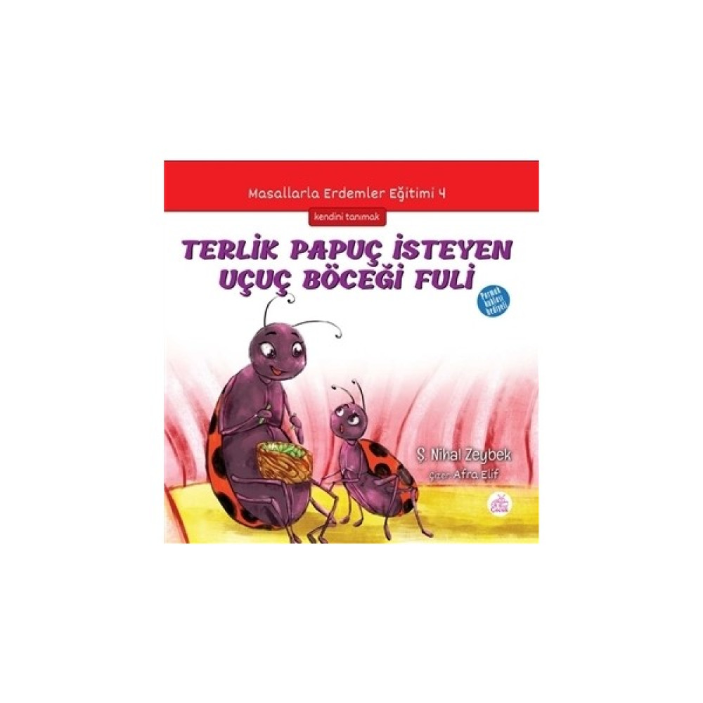 Terlik Papuç İsteyen Uçuç Böceği Fuli Çocuk Öykü Fiyatı