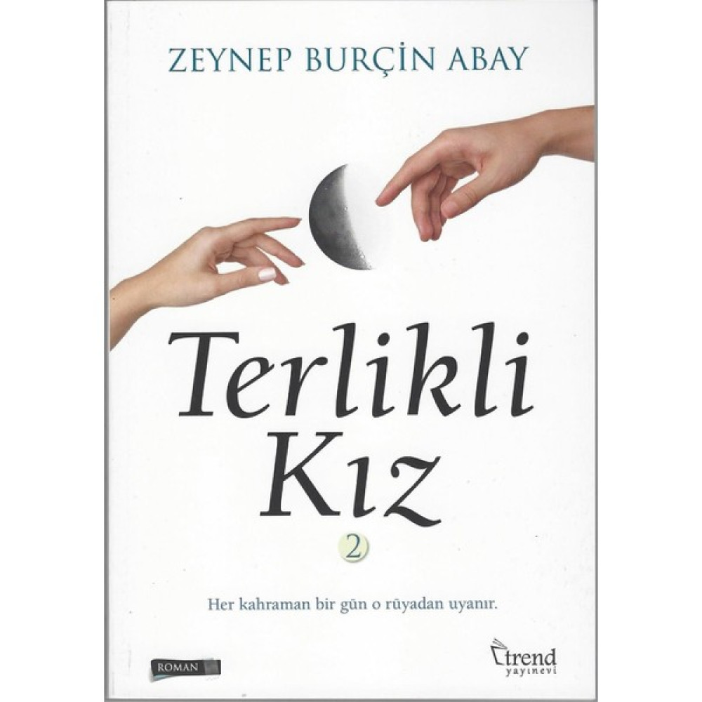 Terlikli Kız 2 - Zeynep Burçin Abay Çeviri Romanlar Fiyatı