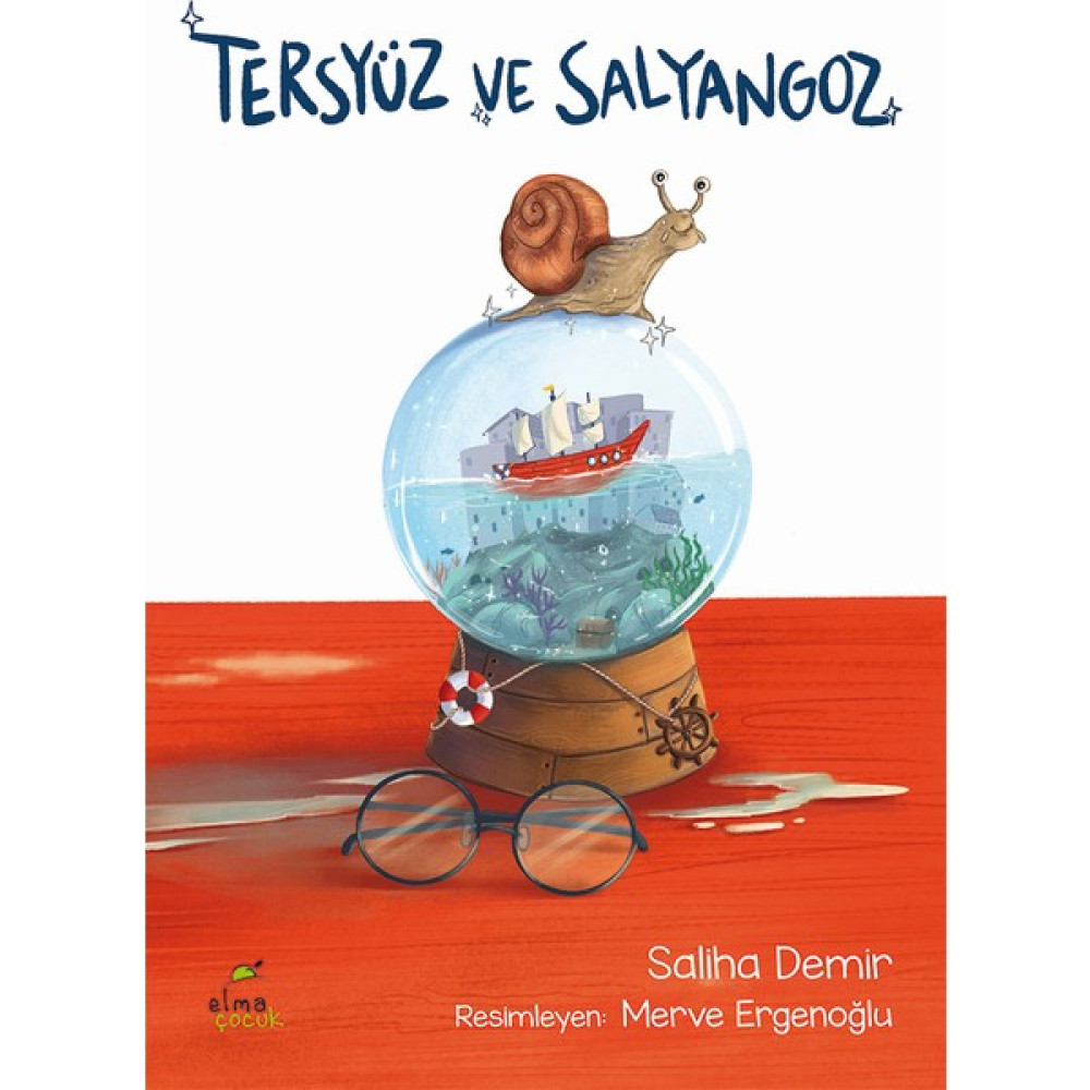Tersyüz ve Salyangoz - Saliha Demir Çocuk Öykü Fiyatı