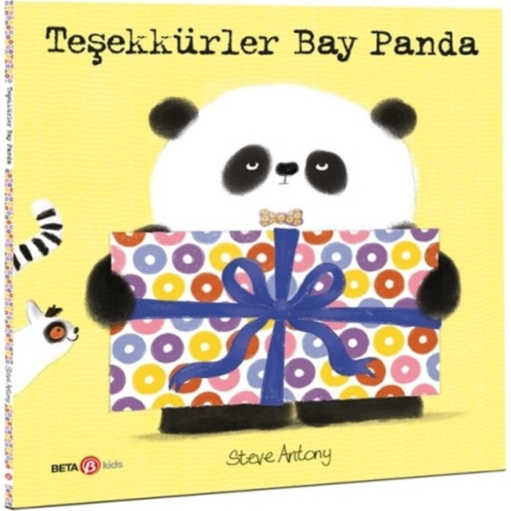 Teşekkürler Bay Panda - Steve Antony Okul Öncesi Eğitici & Öğretici Kitaplar Fiyatı