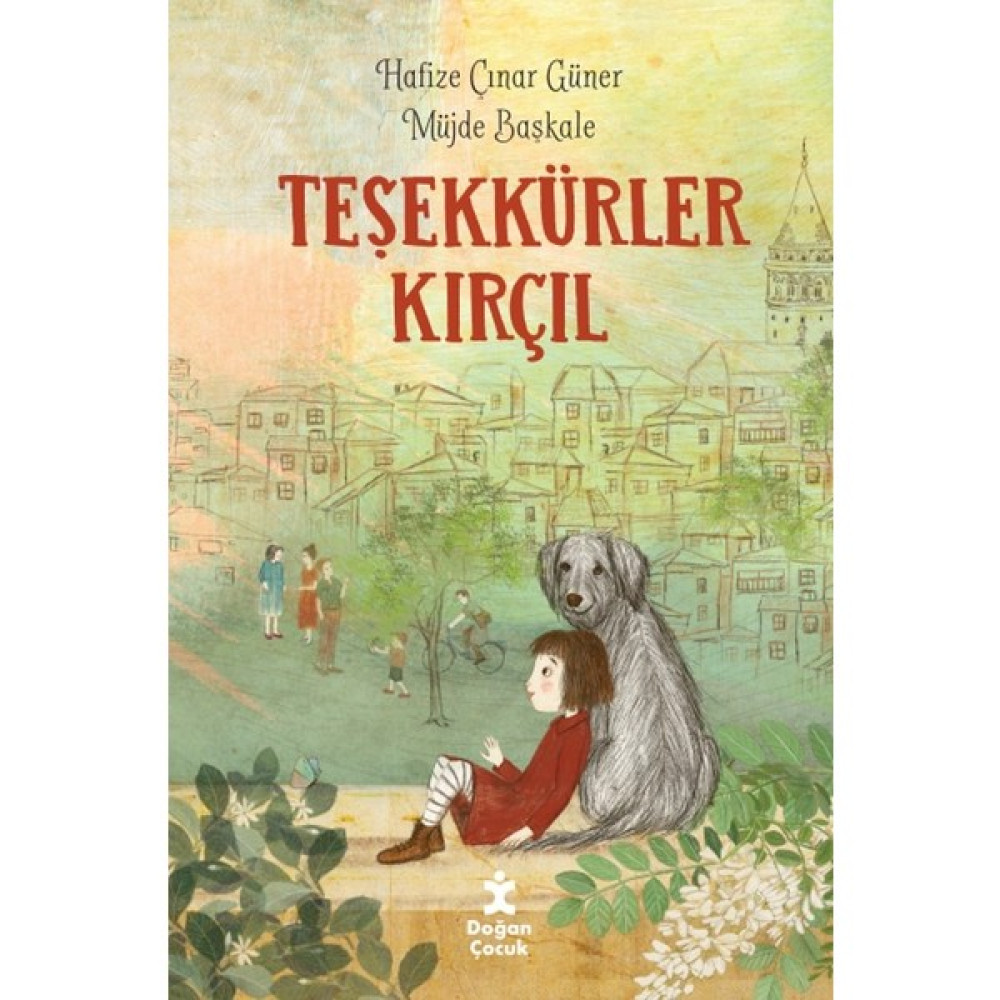 Teşekkürler Kırçıl - Hafize Çınar Güner Çocuk Öykü Fiyatı