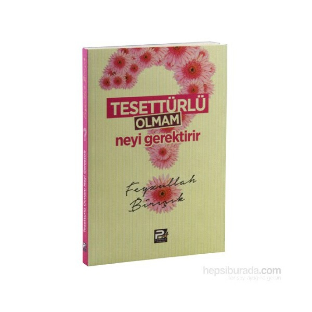 Tesettürlü Olmam Neyi Gerektirir-Feyzullah Birışık Din Kitapları Fiyatı