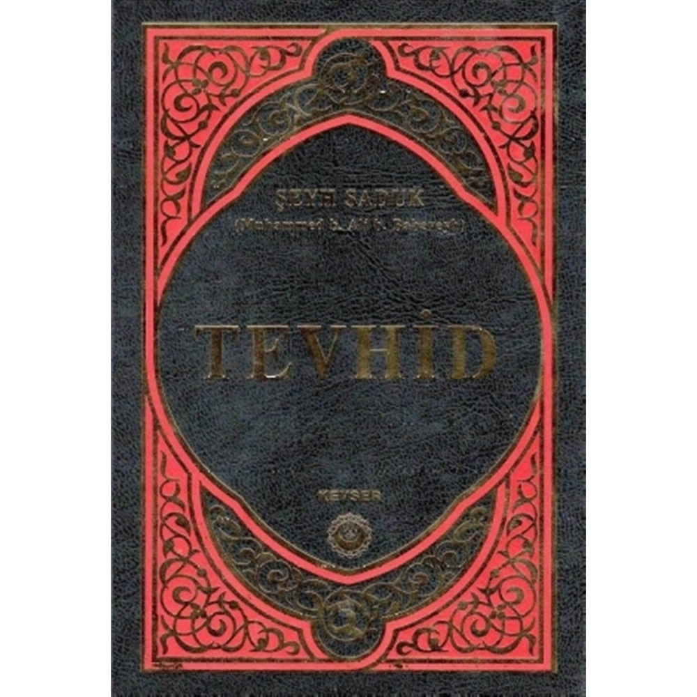 Tevhid - Şeyh Saduk - Şeyh Saduk Din Kitapları Fiyatı