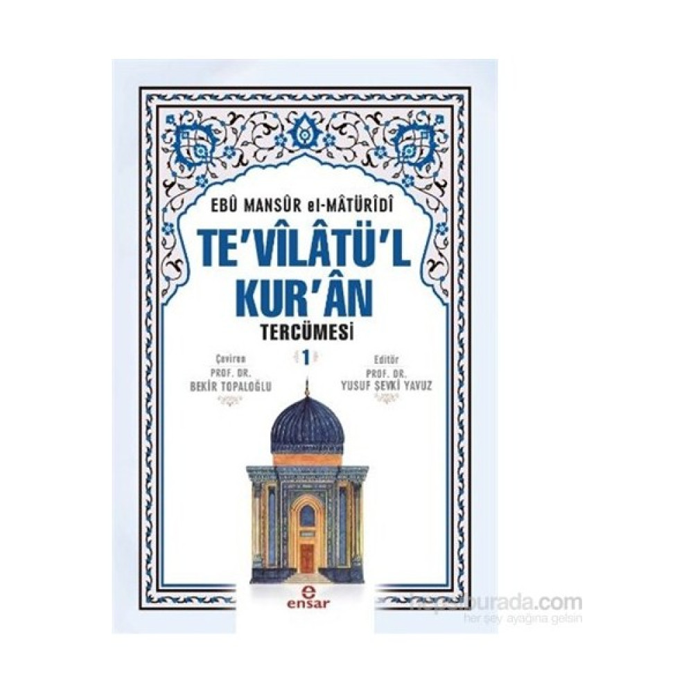 Tevilatül Kuran Tercümesi 1 - Ebu Mansur el-Matüridi Deneme - İnceleme Fiyatı