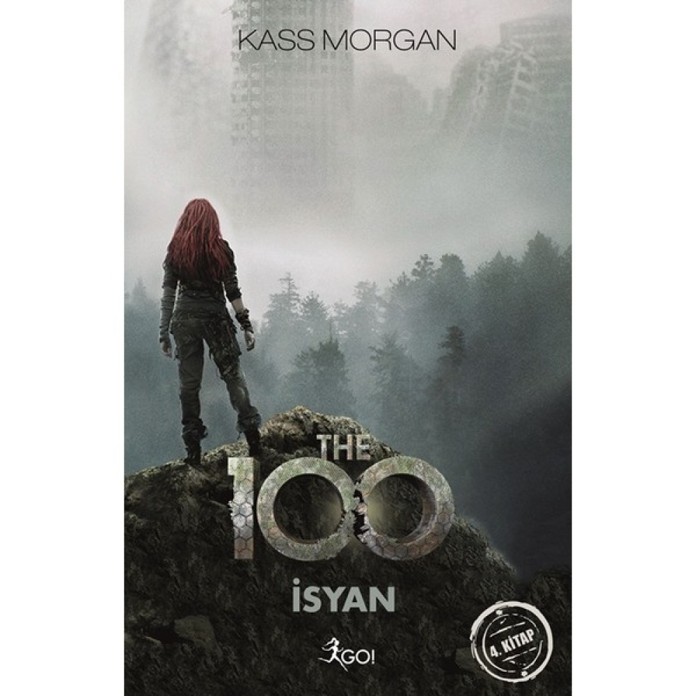 The 100 - İsyan - Kass Morgan Edebiyat Fiyatı