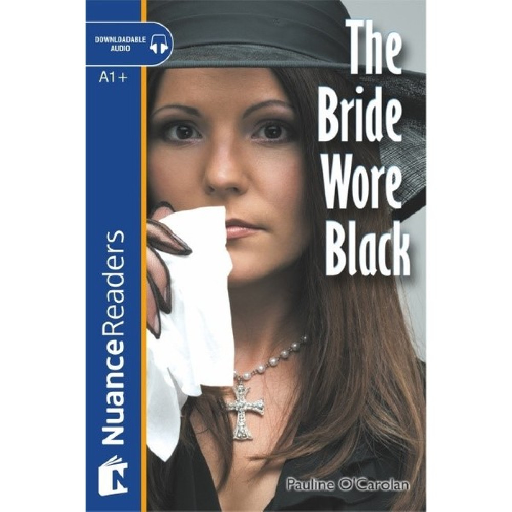 The Bride Wore Black +Audio (Nuance Readers Level - 2) Yabancı Dil Roman ve Öyküler Fiyatı