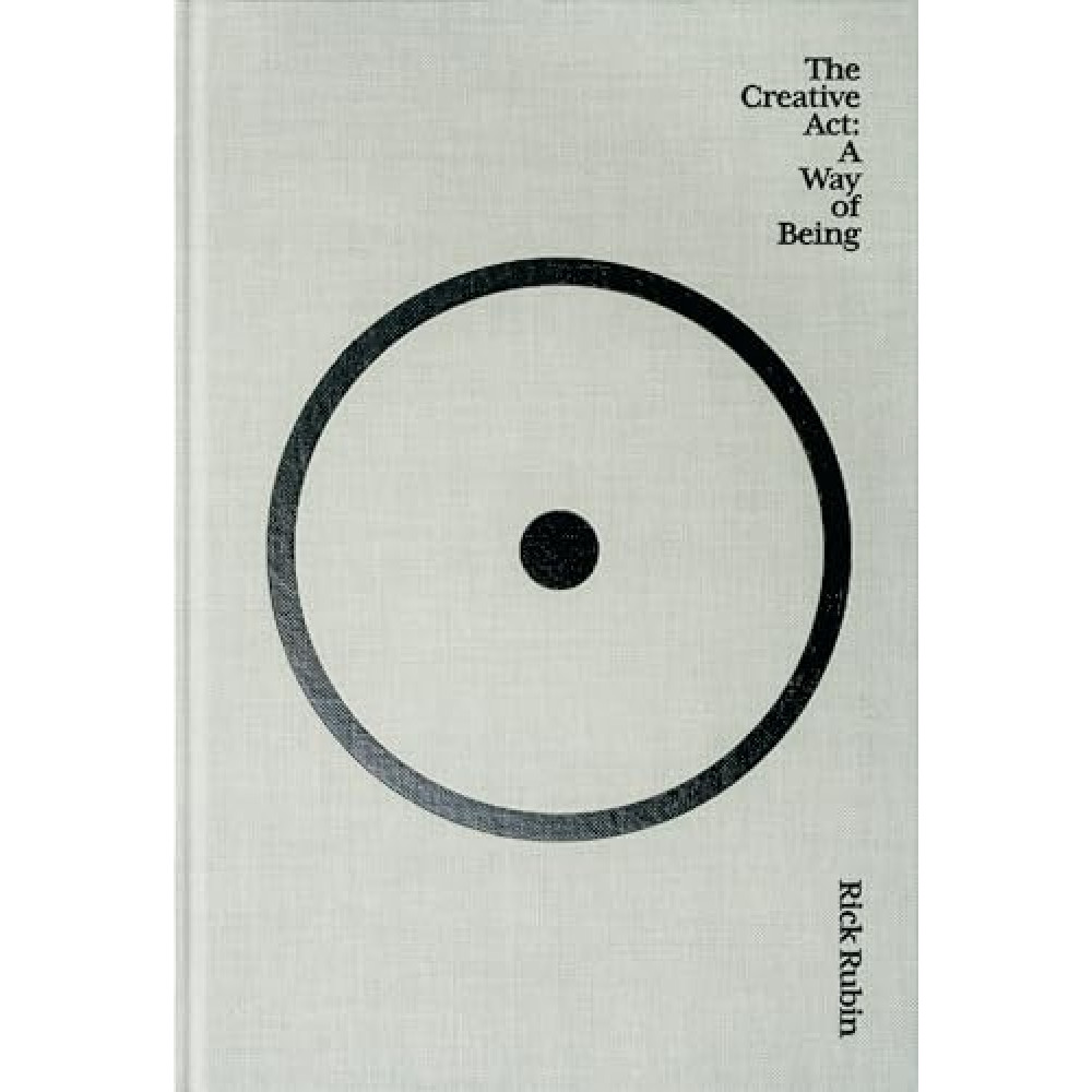 The Creative Act: A Way of Being