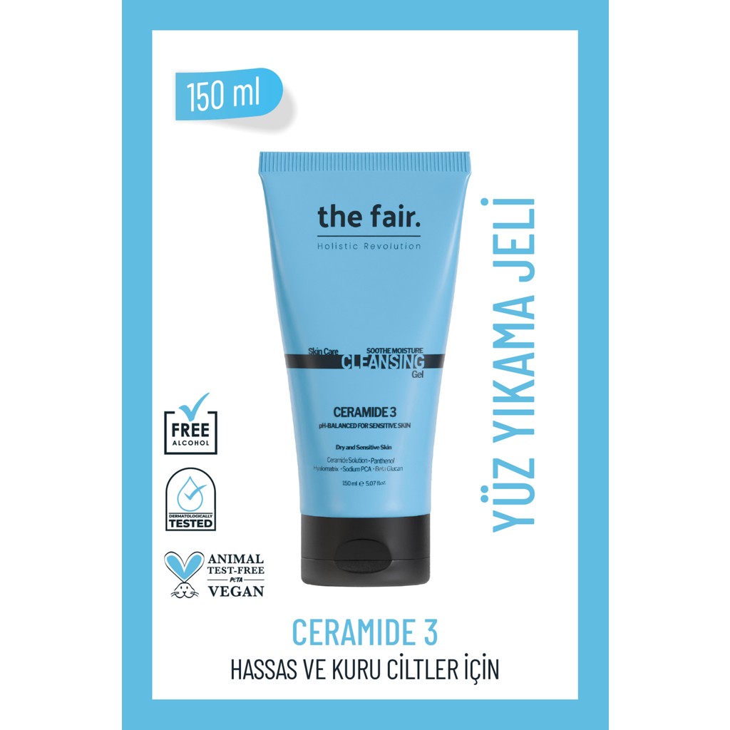 The Fair Ceramide 3 Hassas ve Kuru Cilt Temizleme Jeli 150 Ml Diğer Fiyatı