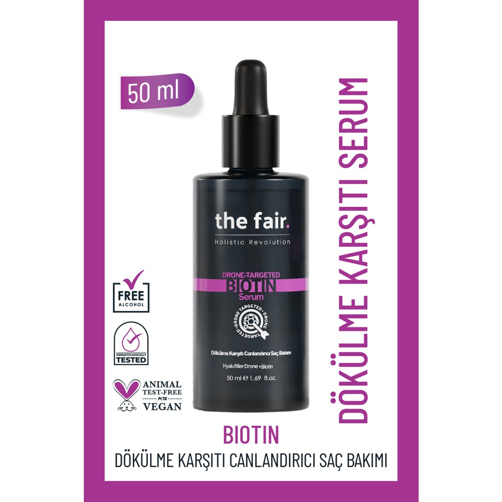 the fair. The Fair Biotin Drone-targeted Dökülme Önleyici Canlandırıcı Vegan Saç Serumu 50 ml Diğer Fiyatı
