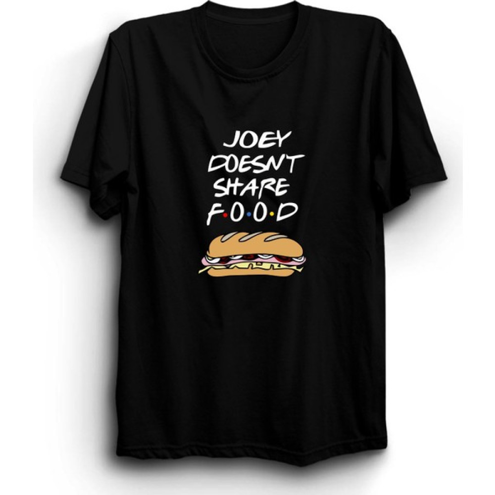 The Fame Friends, Joey Doesn't Share Food, Dizi Tişört Erkek T-shirt Fiyatı