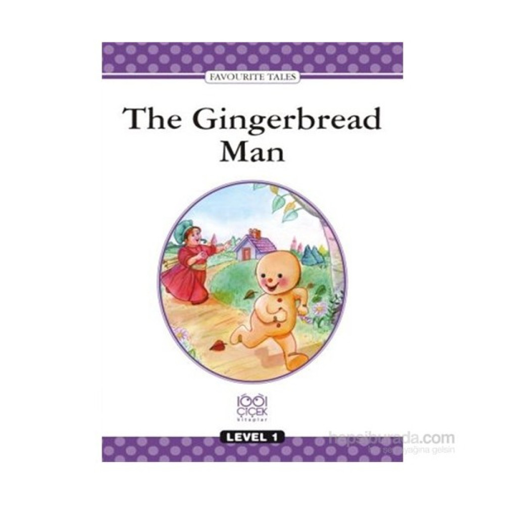 The Gingerbread Man - Level 1-Kolektif Okul Öncesi Eğitici & Öğretici Kitaplar Fiyatı
