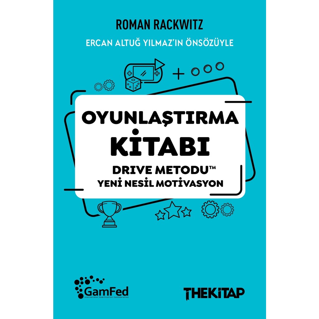 The Kitap Oyunlaştırma Kitabı Drive Metodu Yeni Nesil Motivasyon Diğer Fiyatı