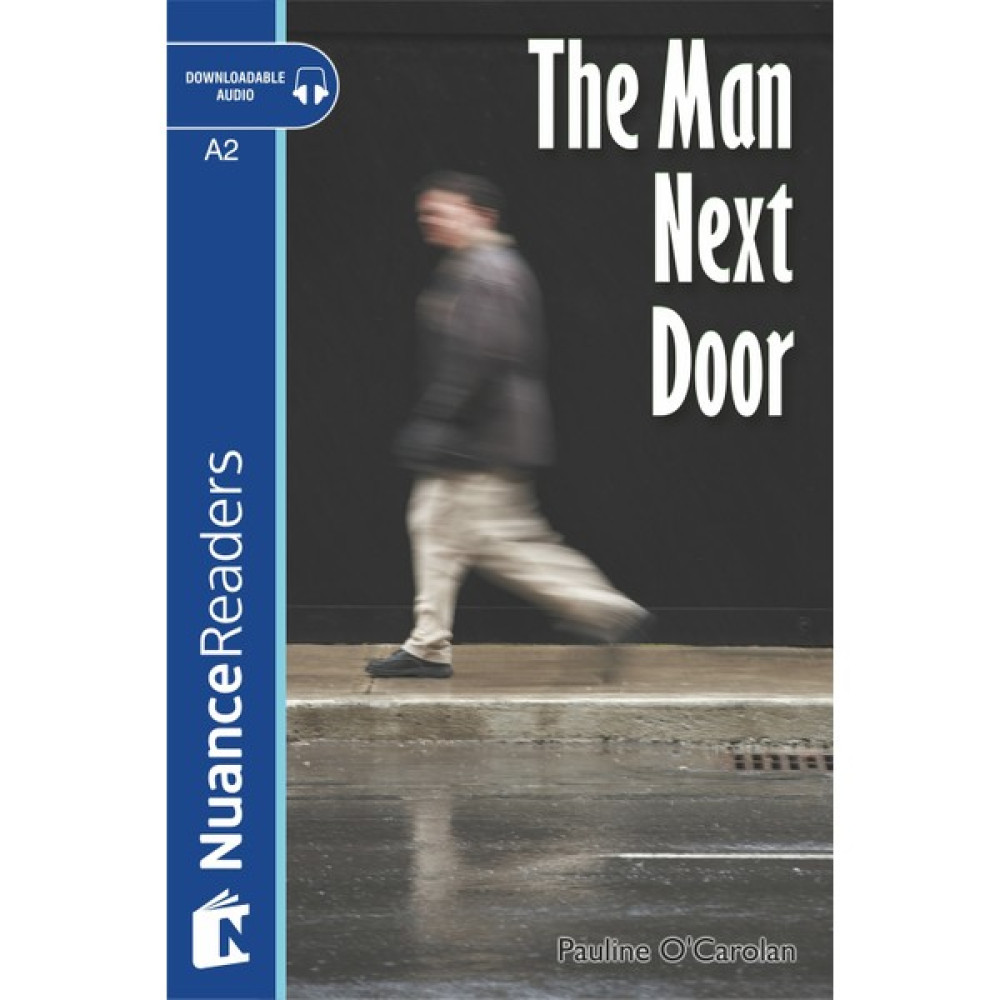 The Man Next Door +Audio (Nuance Readers Level-3) Yabancı Dil Roman ve Öyküler Fiyatı
