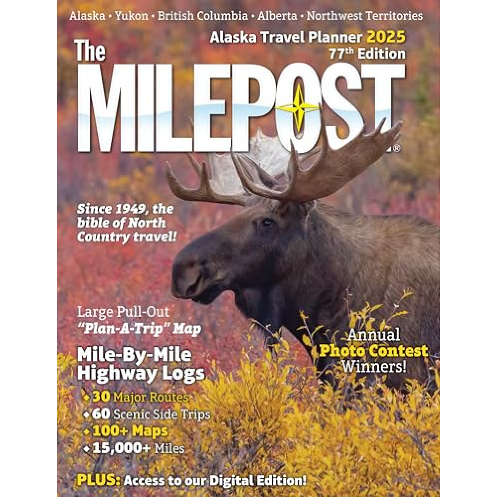 The MILEPOST 2025: Alaska Travel Planner Culture Books Fiyatı