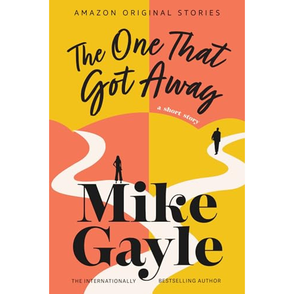 The One That Got Away: A Short Story