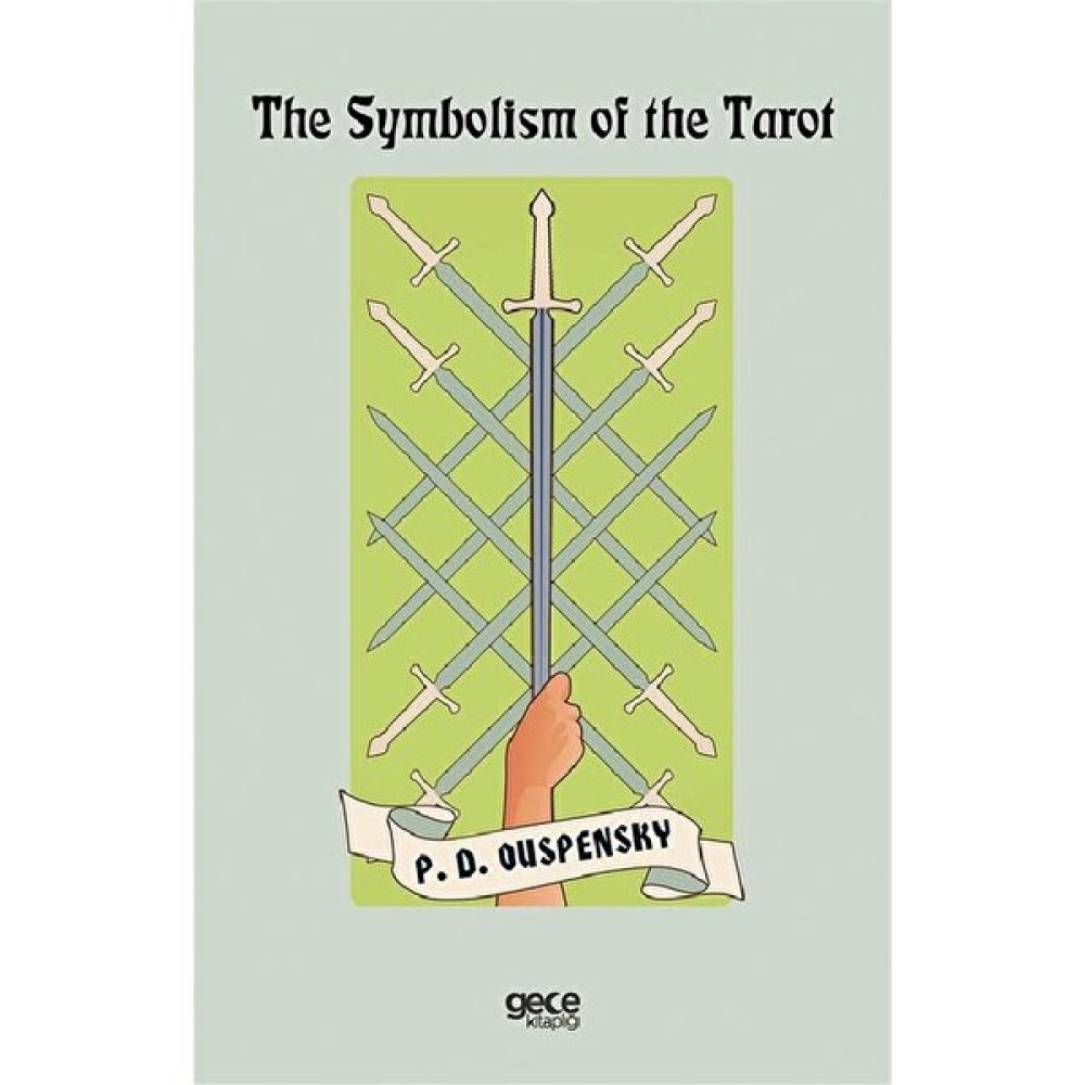 The Symbolism Of The Tarot - P. D. Ouspensky Astroloji - Fal - Rüya Tabirleri Fiyatı
