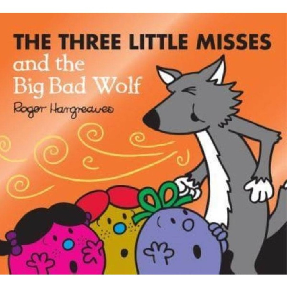 The Three Little Misses And The Big Bad Wolf - Mr. Men, Little Miss Magic Roman Fiyatı