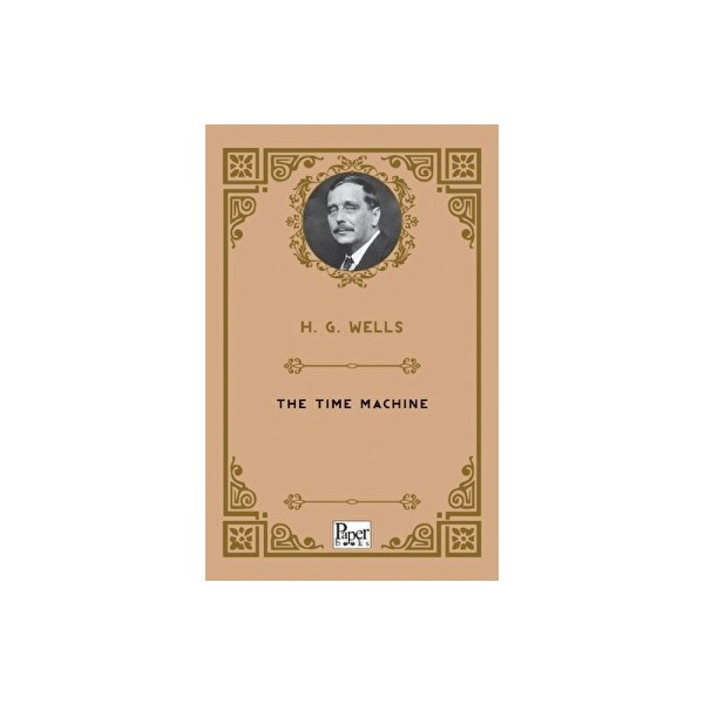 The Time Machine - H. G. Wells Öykü Kitapları Fiyatı