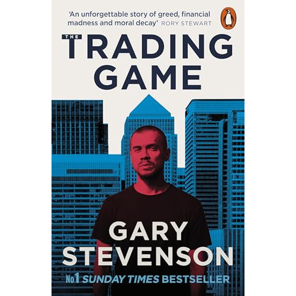 The Trading Game: The No. 1 Sunday Times bestseller