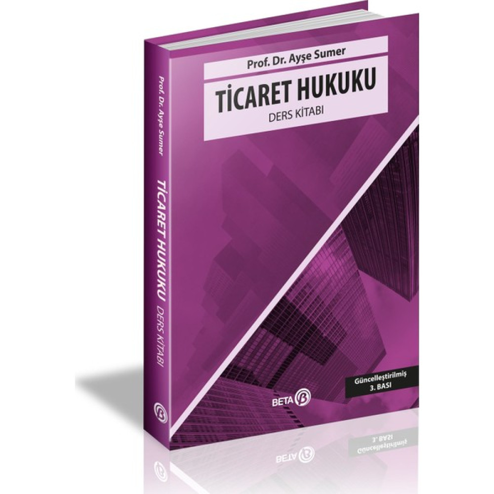 Ticaret Hukuku Ders Kitabı - Ayşe Sumer Hukuk Kitapları Fiyatı