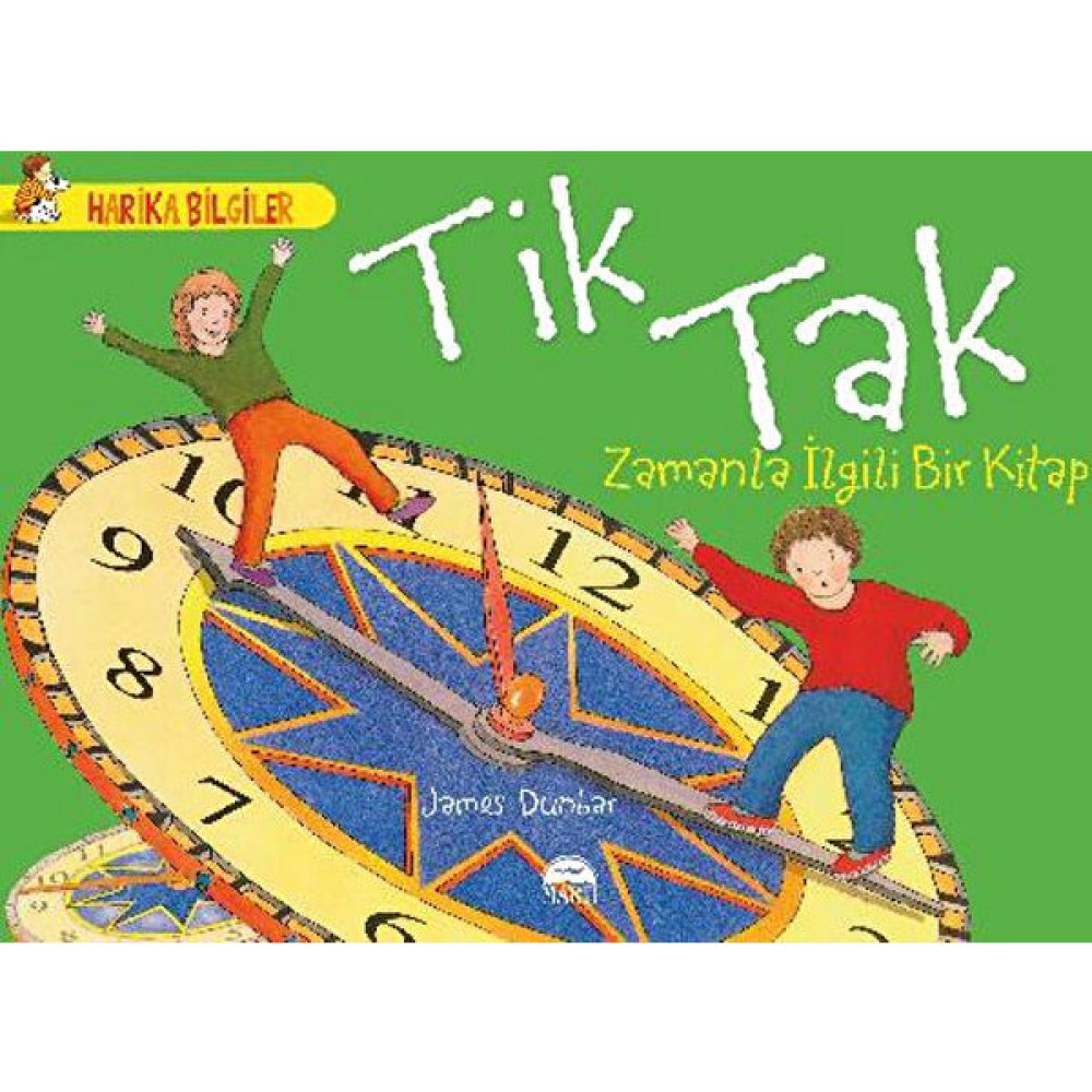 Tik Tak: Zamanla İlgili Bir Kitap Bilim & Teknik Fiyatı