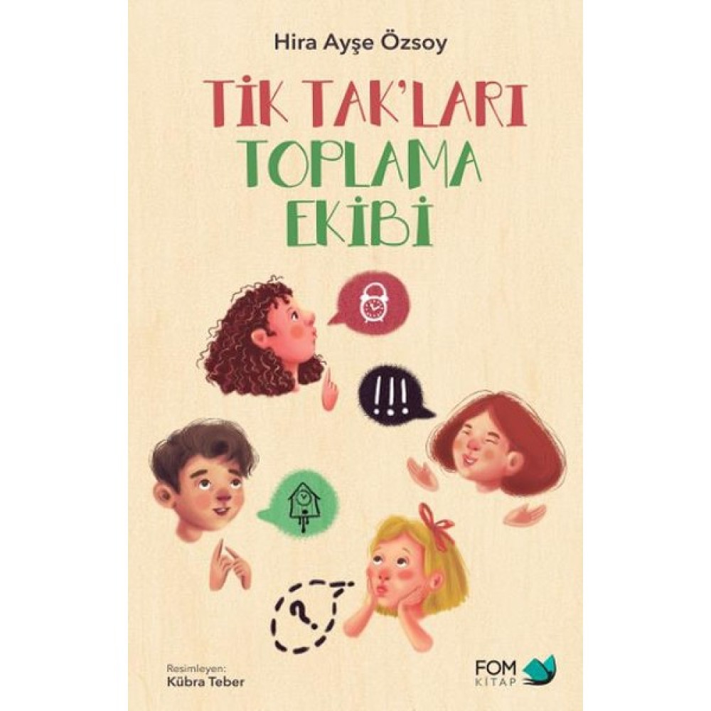Tik Tak’Ları Toplama Ekibi Çocuk Öykü Fiyatı