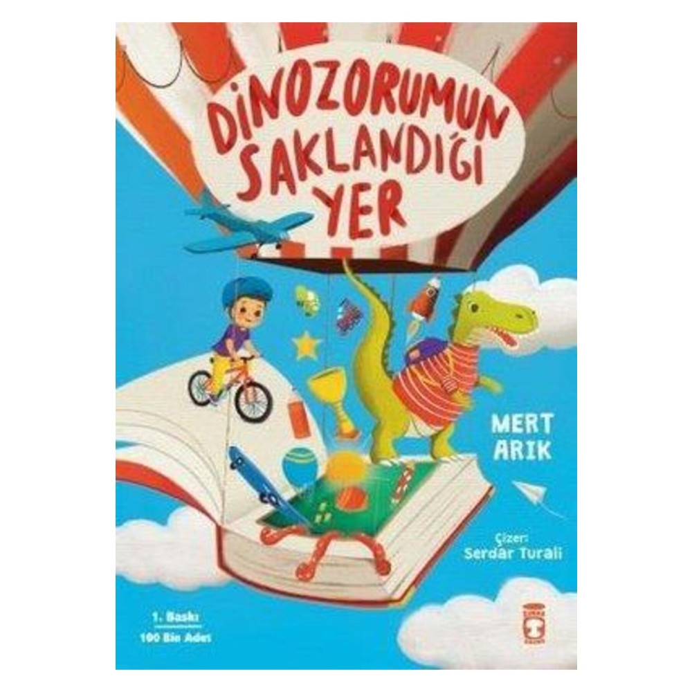 Timaş Çocuk Dinozorumun Saklandığı Yer Çocuk Öykü Fiyatı