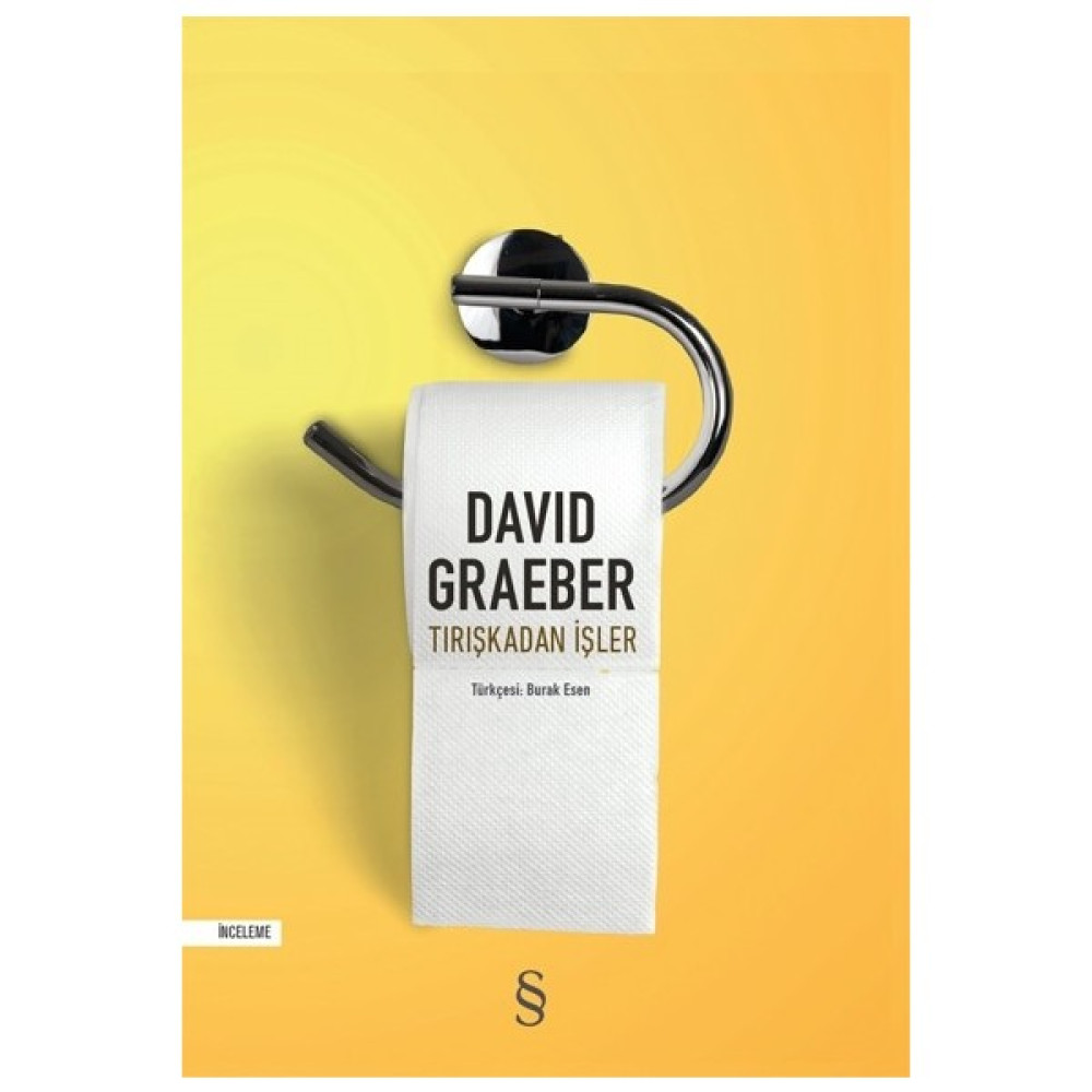 Tırışkadan Işler - David Graeber Deneme - İnceleme Fiyatı