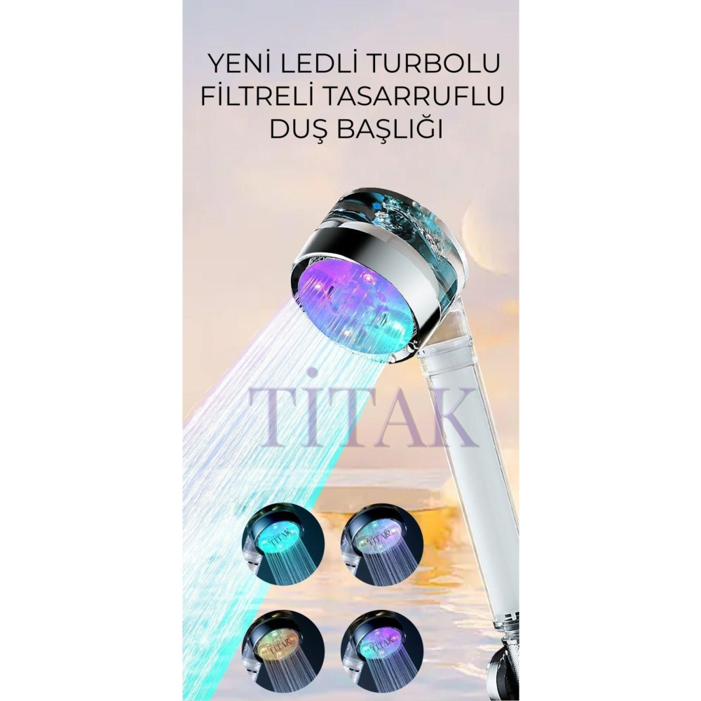 TİTAK LED IŞIKLI TURBO RENKLİ PERVANELİ FİLTRELİ SU TASARRUFLU DUŞ BAŞLIĞI Duşakabin Fiyatı