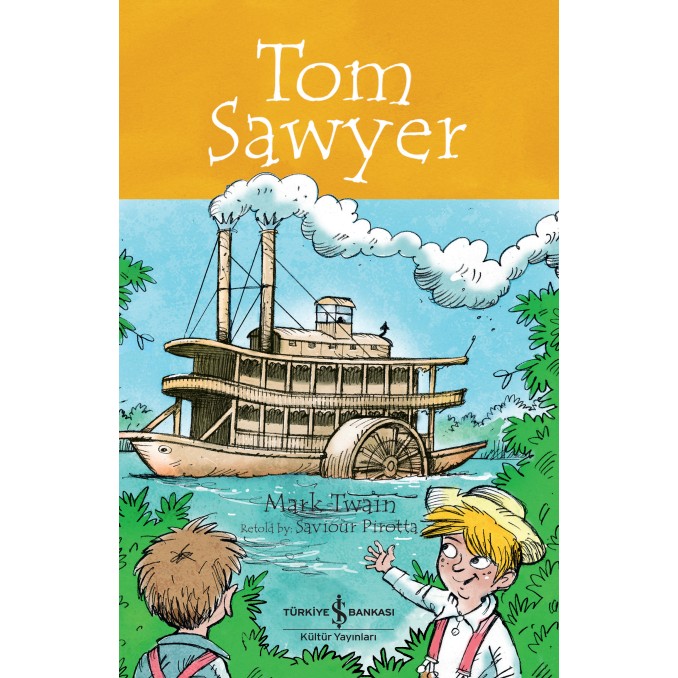 Tom Sawyer - Children’s Classic Ingilizce Kitap - Mark Twain Yabancı Dil Roman ve Öyküler Fiyatı
