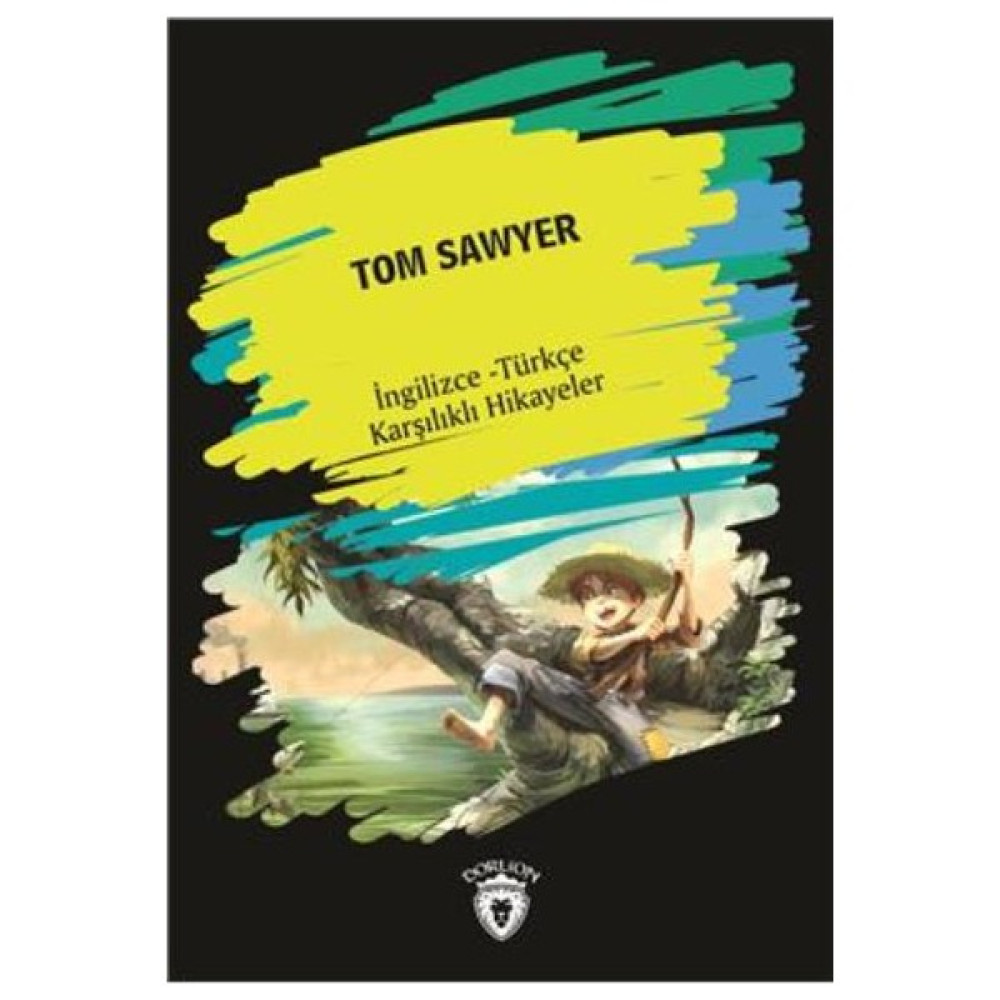 Tom Sawyer (İngilizce-Türkçe Karşılıklı Hikayeler) Yabancı Dil Roman ve Öyküler Fiyatı