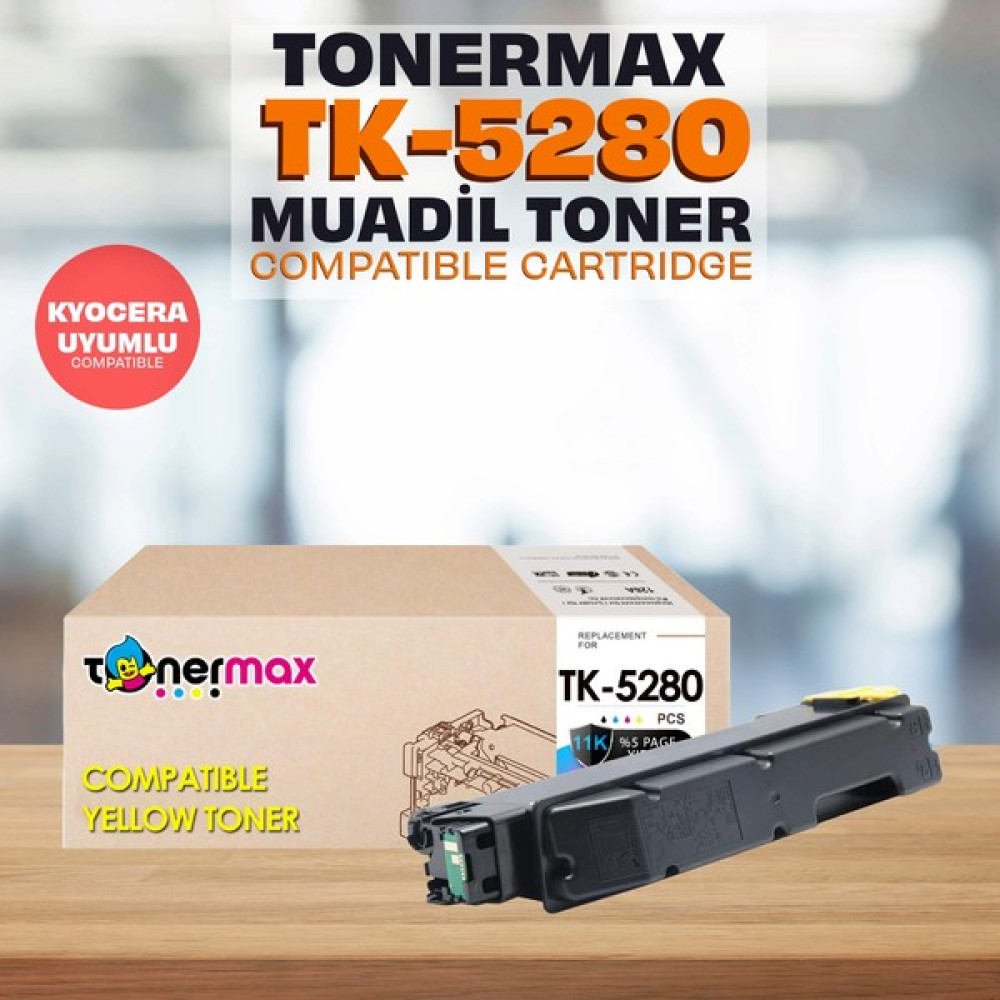 Toner Max® Kyocera TK-5280 Sarı Muadil Toner / Ecosys M6235CIDN / M6635CIDN / P6235CDN Tonerler Fiyatı