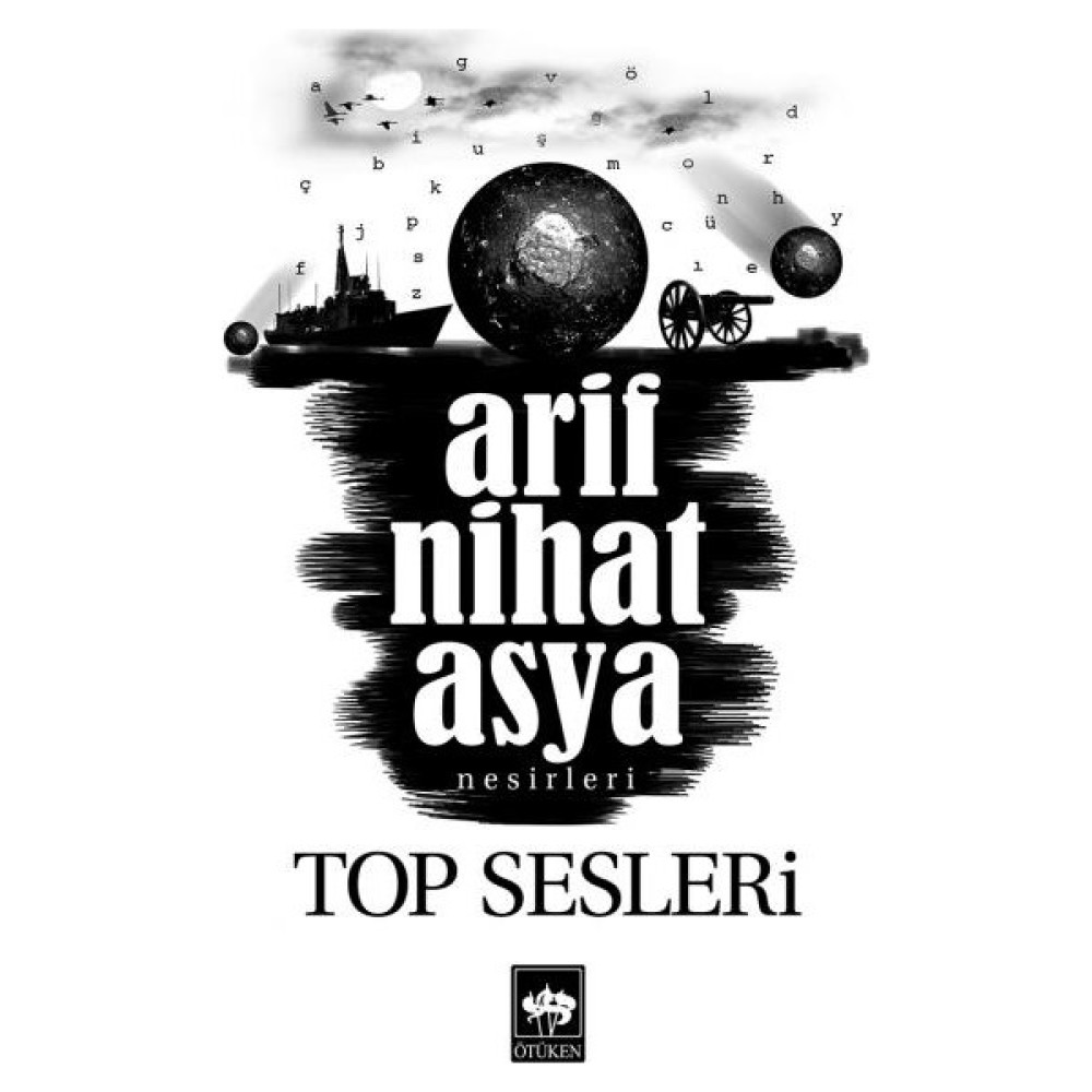 Top Sesleri-Arif Nihat Asya Deneme - İnceleme Fiyatı